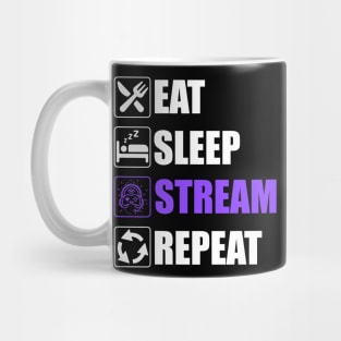 Eat Sleep Stream Repeat - Funny Streamers Mug